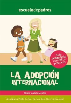 la adopcion internacional (ebook)-ana mª prats cedo-9788498962840