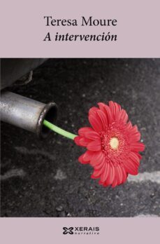 a intervencion-teresa moure-9788499140940