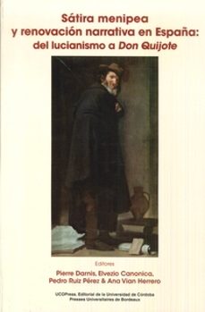 satira menipea y renovacion narrativa en españa: del lucianismo a don quijote-9788499272740