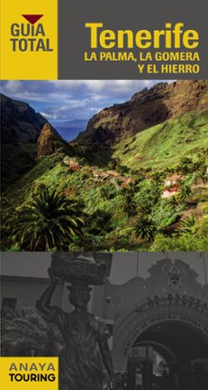 tenerife, la palma, la gomera y el hierro 2016 (guia total) (4ª ed.)-9788499357140