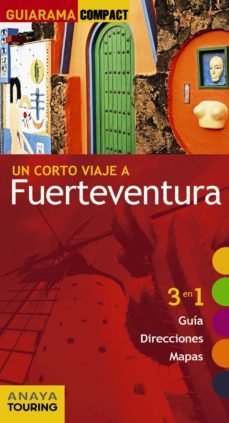 un corto viaje a fuerteventura 2017 (guiarama compact) 2ª ed.-9788499359540