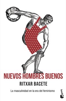 nuevos hombres buenos: la masculinidad en la era del feminismo-9788499428840
