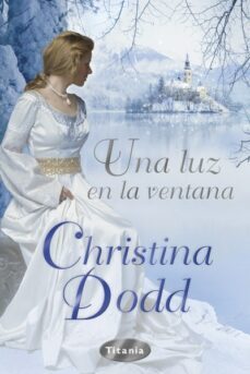 una luz en la ventana (ebook)-christine dodd-9788499440040