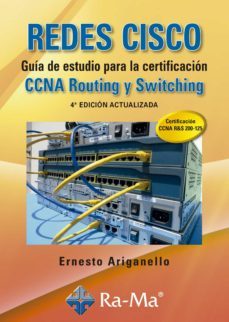 redes cisco guia de estudio para la certificacion ccna routing y switching 4ª edicion actualizada-9788499646640