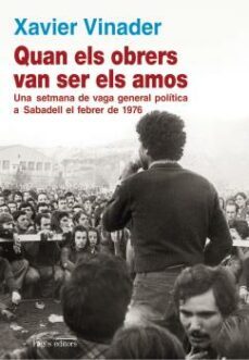 quan els obrers van ser els amos-xavier vinader-9788499752440