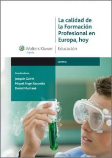 la calidad de la formacion profesional en europa, hoy (ebook)-joaquin gairin sallan-9788499871240