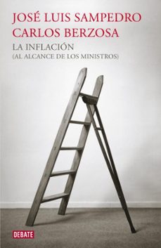 la inflacion-jose luis sampedro-carlos berzosa-9788499921440