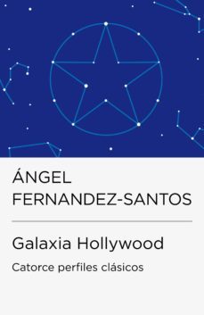 galaxia hollywood (coleccion endebate) (ebook)-angel fernandez santos-9788499923840