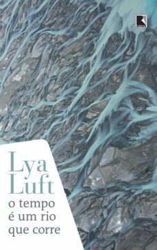 o tempo e um rio que corre (ebook)-lya luft-9788501025340