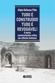 tudo e construido! tudo e revogavel! (ebook)-9788524925740