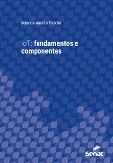 iot (ebook)-marcos aurélio paixão-9788539648740