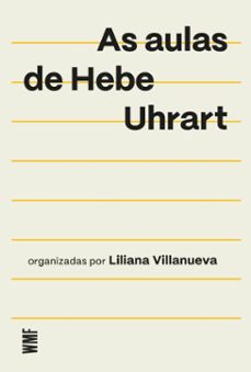 as aulas de hebe uhart (ebook)-liliana villanueva-9788546906840