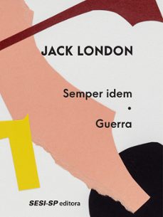 semper idem | guerra (ebook)-jack london-9788550404240