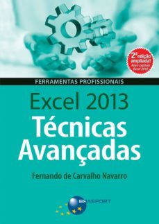 excel 2013 tecnicas avançadas  2ª ediço (ebook)-fernando navarro-9788574527840
