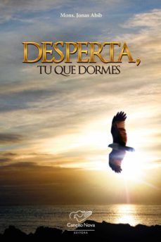 desperta, tu que dormes (ebook)-monsenhor jonas abib-9788576775140