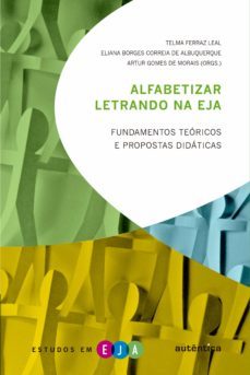 alfabetizar letrando na eja (ebook)-artur gomes de morais-eliana borges correia de albuquerque-telma ferraz leal-9788582178140