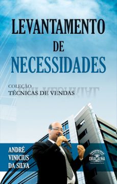 coleço tecnicas de vendas - levantamento de necessidades (ebook)-andre vinicius da silva-9788582182840
