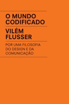 o mundo codificado (ebook)-vilem flusser-9788592886240