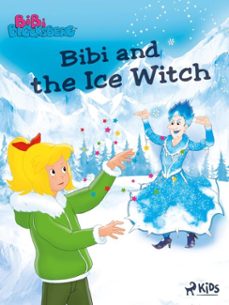 bibi blocksberg  bibi and the ice witch (ebook)-kiddinx media gmbh-9788727214740