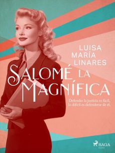 salome la magnifica (ebook)-luisa maría linares-9788727242040
