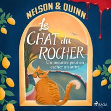 le chat du rocher, un meurtre peut en cacher un autre (audiolibro)-sandra nelson-alice quinn-9788727250540