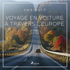 voyage en voiture a travers leurope (audiolibro)-rasmus broe-9788727324340