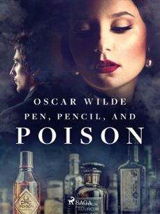 pen, pencil, and poison (ebook)-oscar wilde-9788728104040