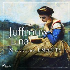 juffrouw lina (audiolibro)-marcellus emants-9788728522240