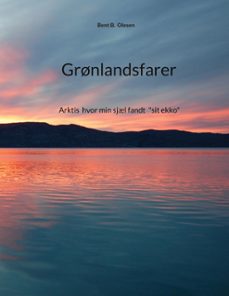grnlandsfarer (ebook)-bent b. olesen-9788743051640