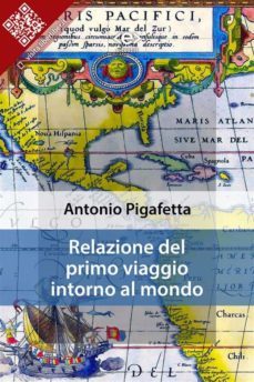 relazione del primo viaggio intorno al mondo (ebook)-antonio pigafetta-9788828100140