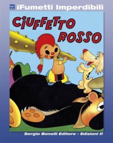 ciuffetto rosso (ifumetti imperdibili) (ebook)-9788852400940
