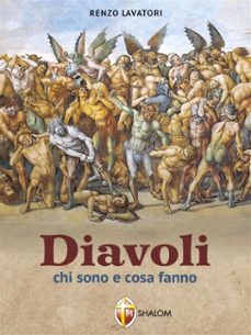 diavoli. chi sono e cosa fanno (ebook)-9788884049940