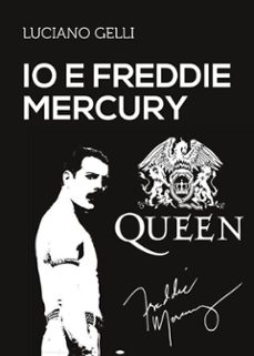 io e freddy mercury (ebook)-9788892676640