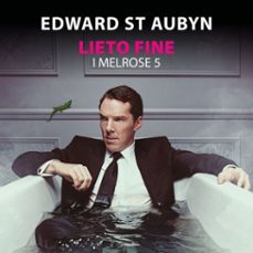 lieto fine - i melrose (parte 5) (audiolibro)-edward st aubyn-9789178896240