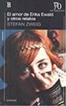 el amor de erika ewald y otros relatos-stefan zweig-9789500372640