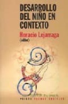 desarrollo del niño en contexto-horacio lejarraga-9789501245240