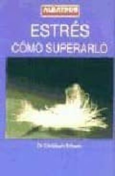 estres: como superarlo-christoph schenk-9789502495040