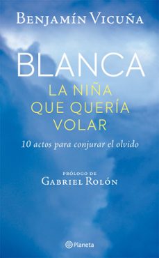 blanca, la niña que quería volar (ebook)-benjamín vicuña-9789504981640