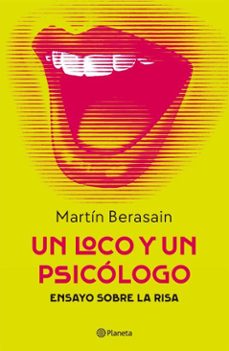 un loco y un psicologo (ebook)-martín berasain-9789504995340