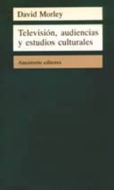 television, audiencias y estudios culturales-david morley-9789505186440