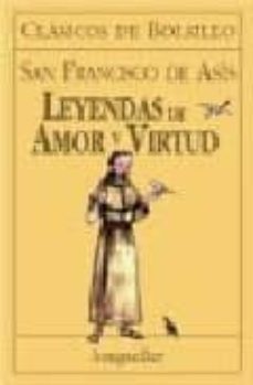 leyendas de amor y virtud-santo francisco de asis-9789507396540