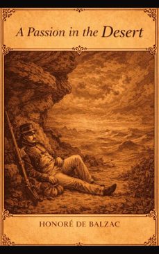 a passion in the desert (ebook)-honore de balzac-9789508456540