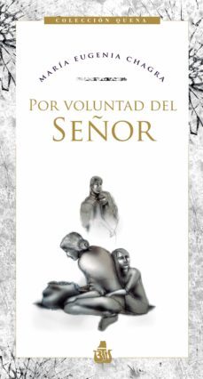por voluntad del señor (ebook)-maria eugenia chagra-9789508511140