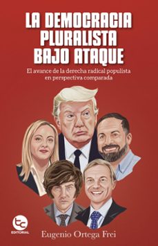 la democracia pluralista bajo ataque (ebook)-eugenio ortega-9789564063140