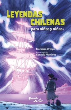 leyendas chilenas para niños y niñas (ebook)-francisco ortega-9789566159940