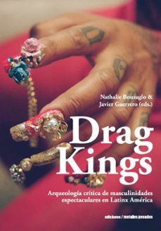 drag kings-nathalie bouzaglo-javier guerrero-9789566203940