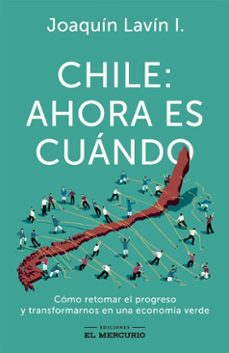 chile: ahora es cuando (ebook)-joaquín lavín infante-9789566260240