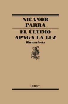 el ultimo apaga la luz (ebook)-nicanor parra-9789568856540
