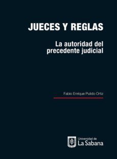 jueces y reglas (ebook)-fabio enrique pulido ortiz-9789581204540
