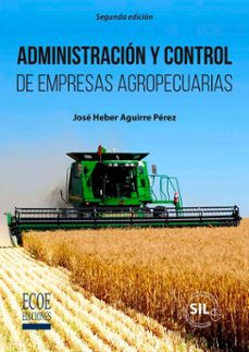 administracion y control de empresas agropecuarias- 2da edicion (ebook)-josé heber aguirre pérez-9789585039940